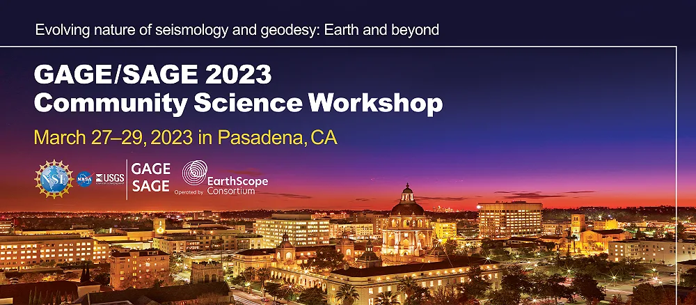 event banner with text: Save the Date, GAGE/SAGE 2023 Community Science Workshop, March 27-29, 2023 in Pasadena, CA